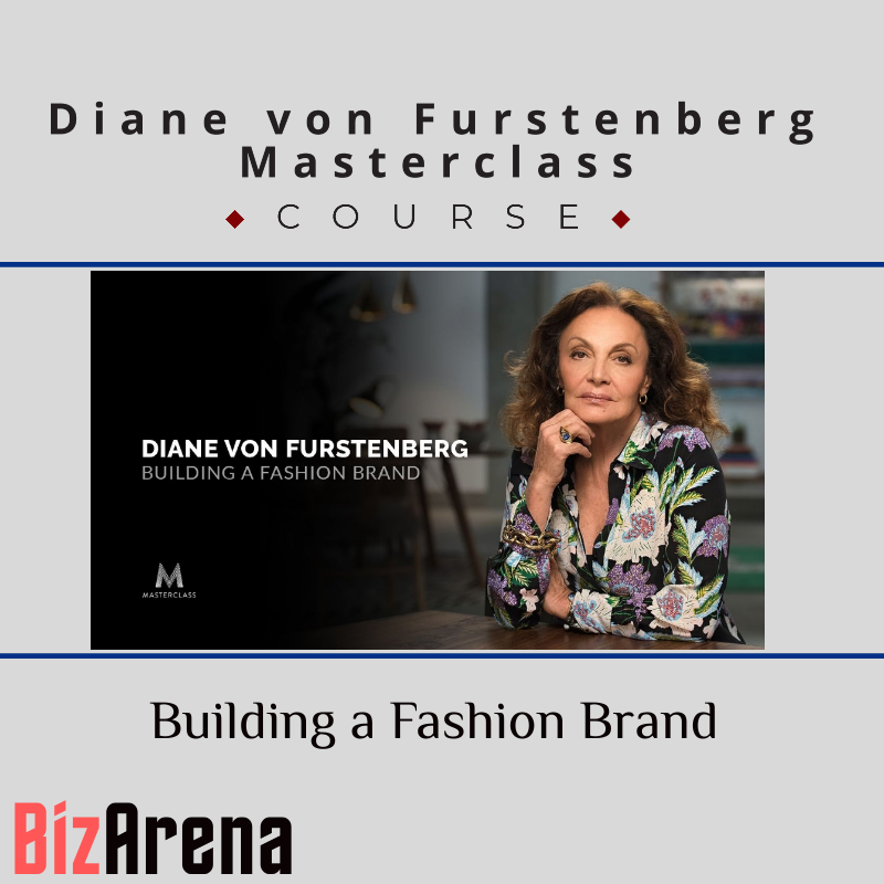 Diane von Furstenberg – Masterclass on Building a Fashion Brand