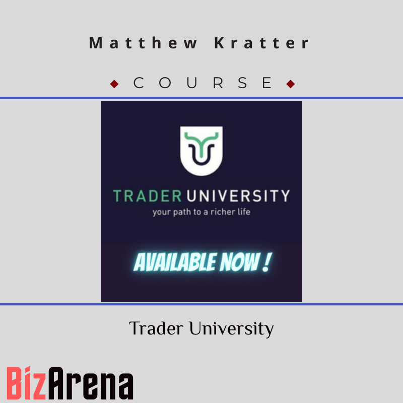 Matthew Kratter - Trader University