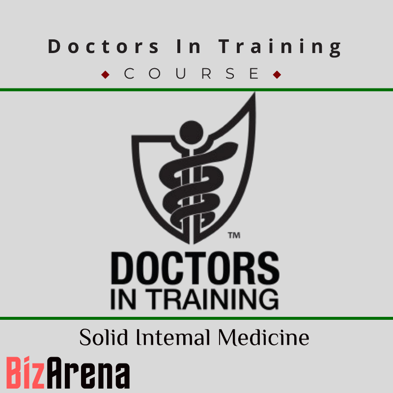 Doctors In Training - Solid Intemal Medicine