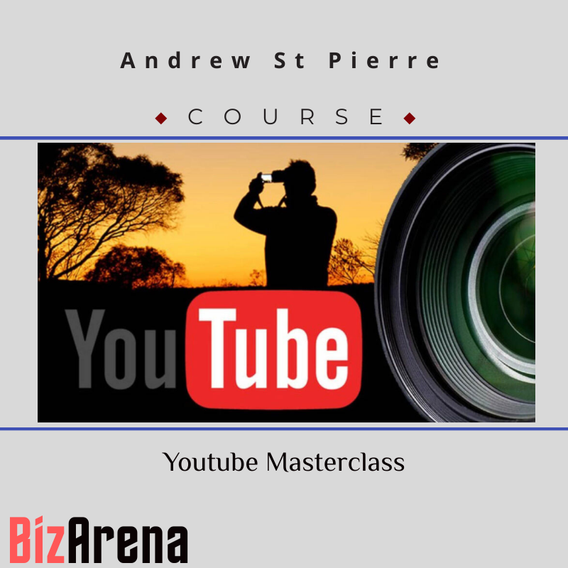 Andrew St Pierre – Youtube Masterclass