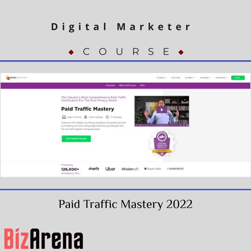 Digital Marketer - Paid Traffic Mastery 2022