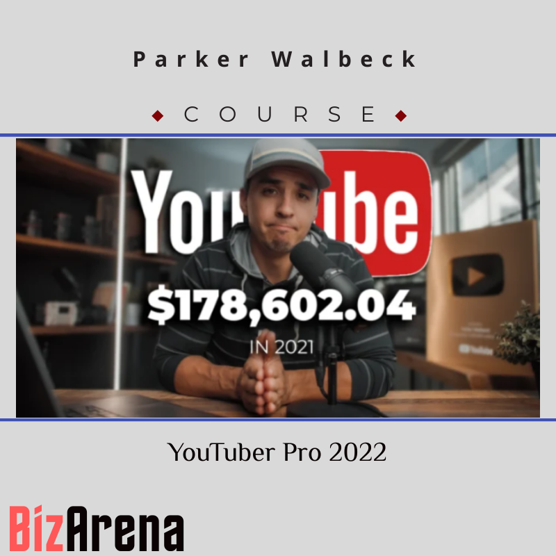 Parker Walbeck - YouTuber Pro 2022