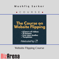 Mushfiq Sarker - Website Flipping Course