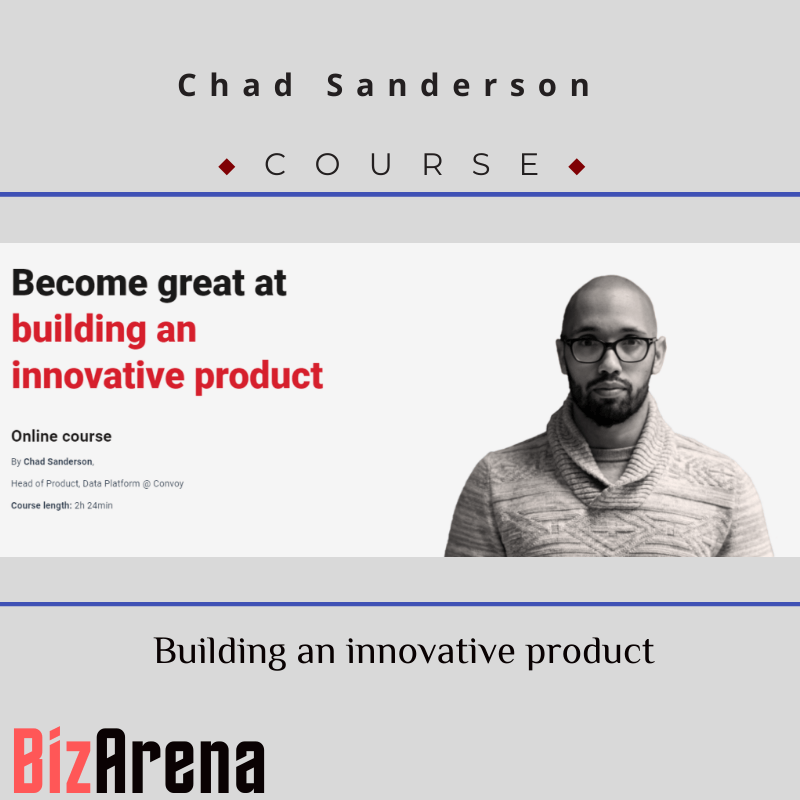 Chad Sanderson - Building an innovative product
