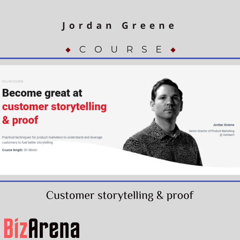 Jordan Greene - Customer storytelling & proof