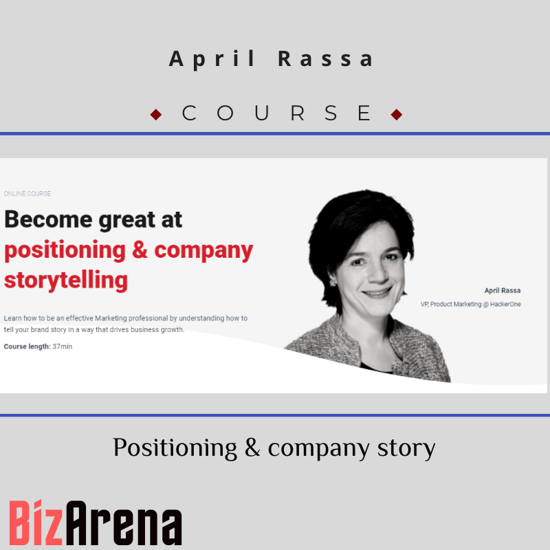 April Rassa - Positioning & company story