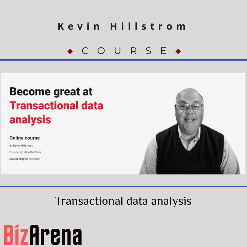 Kevin Hillstrom - Transactional data analysis