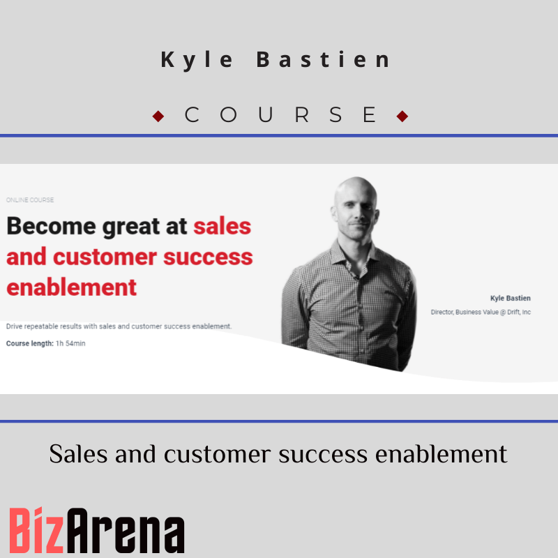 Kyle Bastien - CXL - Sales and Customer Success Enablement