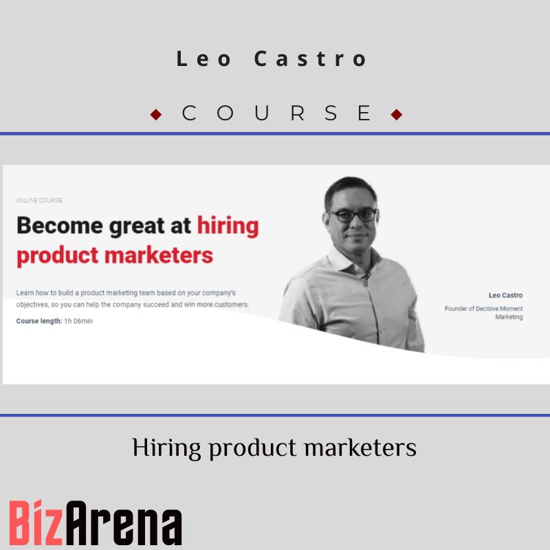 Leo Castro - Hiring product marketers