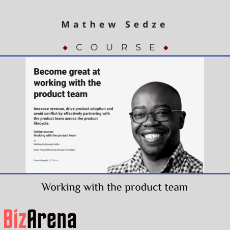 an image of Mathew Sedze - CXL - Working With The Product Team 