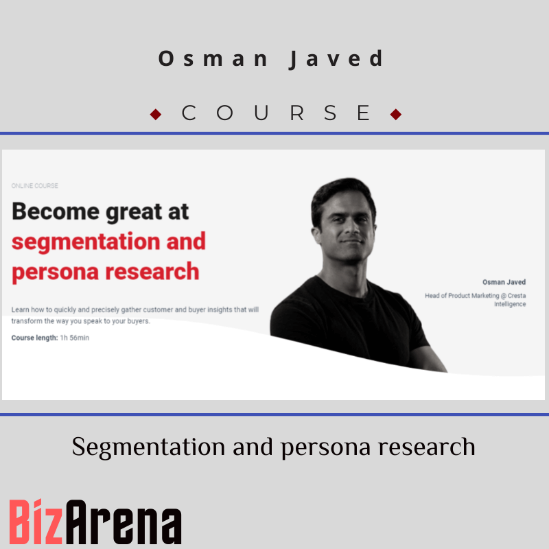 Osman Javed - Segmentation and persona research