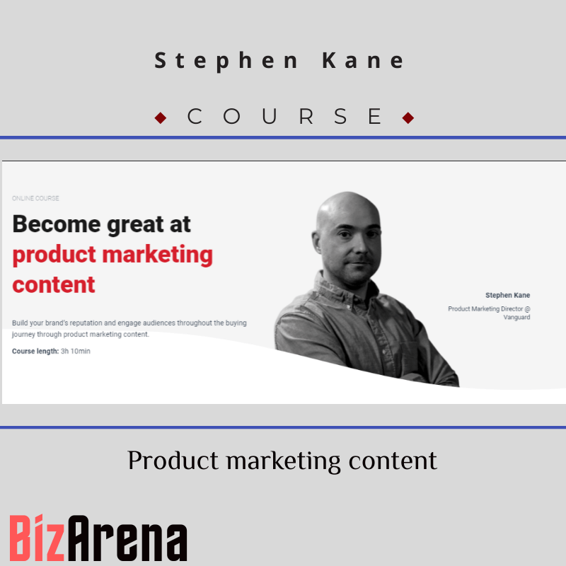 Stephen Kane - CXL - Product Marketing Content