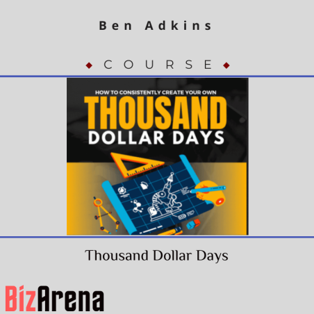 an image of Ben Adkins – Thousand Dollar Days 
