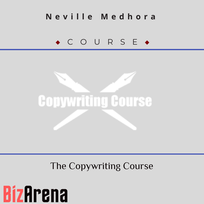 Neville Medhora – The Copywriting Course - FULL SUITE 2022