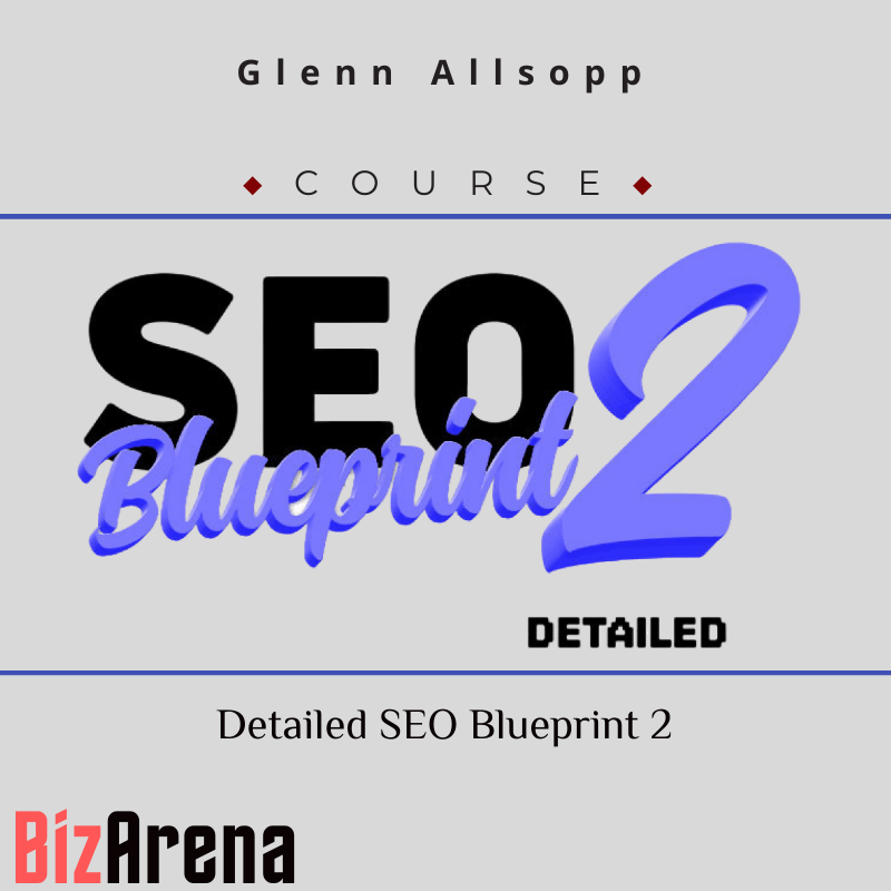 Glen Allsopp – Detailed SEO Blueprint 2