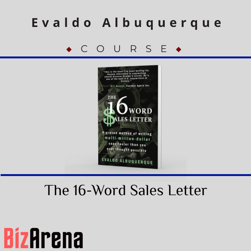 Evaldo Albuquerque - The 16-Word Sales Letter + Swipe Files (PDF) + 1 Live Training Video