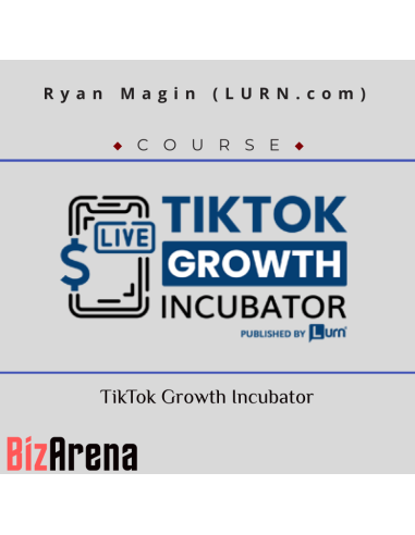 Ryan Magin (LURN.com) – TikTok Growth Incubator