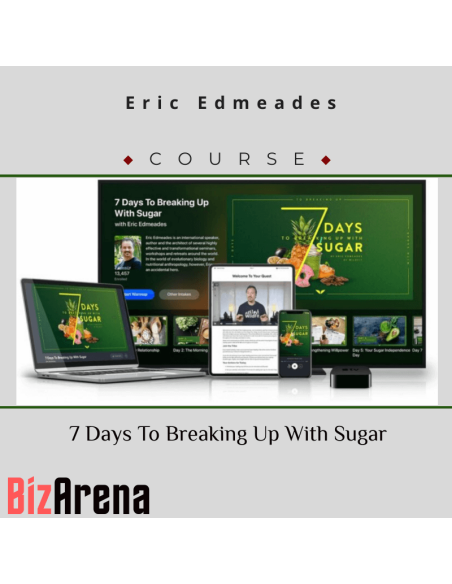 an image of Eric Edmeades – 7 Days To Breaking Up With Sugar 