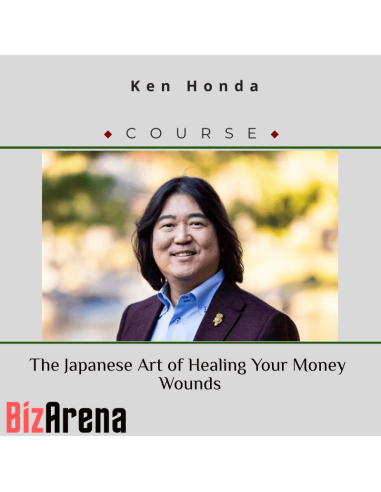 Ken Honda – The Japanese Art of Healing Your Money Wounds