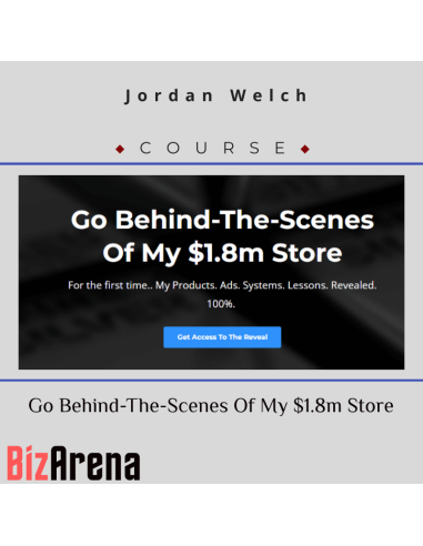 The Reveal - Jordan Welch - Go Behind The Scenes Of My $1.8m Store Course