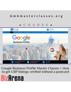 Google Business Profile Master Classes + How to get GBP...