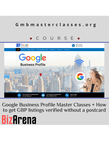 Google Business Profile Master Classes + How to get GBP listings verified without a postcard