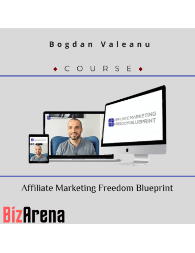 Bogdan Valeanu - Affiliate Marketing Freedom Blueprint