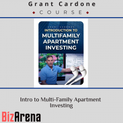 Grant Cardone - Intro to Multi-Family Apartment Investing