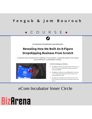 Yengub & Jem Bourouh eCom Incubator Inner Circle Mentorship Program