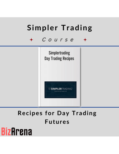 Simpler Trading - Recipes for Day Trading Futures