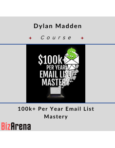 Dylan Madden – 100k+ Per Year Email List Mastery