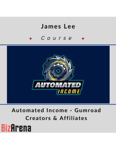 James Lee – Automated Income - Gumroad Creators & Affiliates