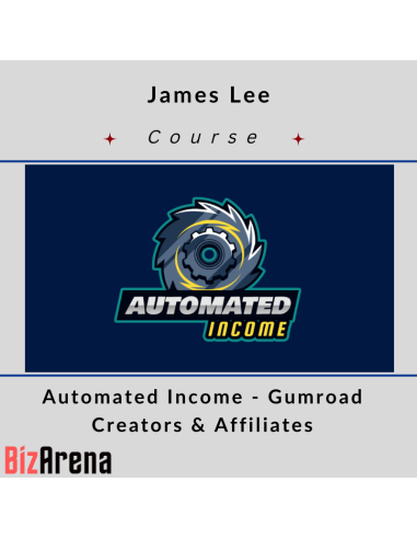 James Lee – Automated Income - Gumroad Creators & Affiliates