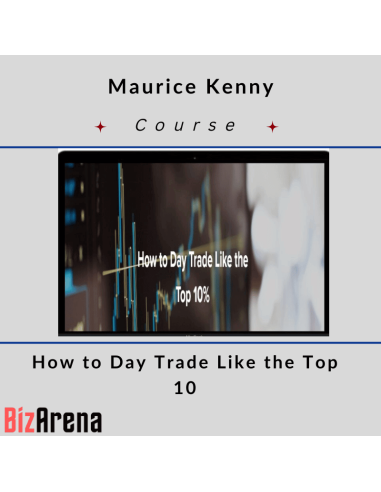 Maurice Kenny - How to Day Trade Like the Top 10