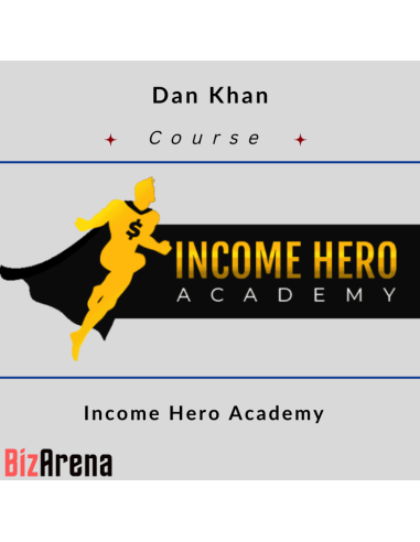 Dan Khan - Income Hero Academy