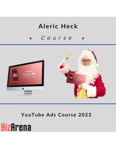 Aleric Heck - YouTube Ads Course 2023