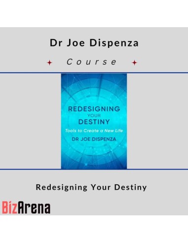 Dr Joe Dispenza - Redesigning Your Destiny