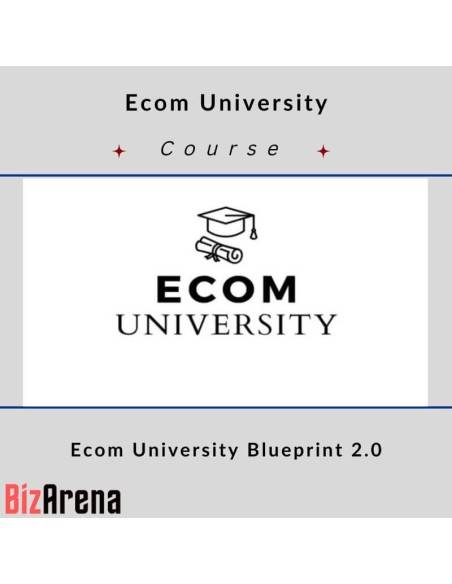an image of Ecom University – Ecom University Blueprint 2.0 