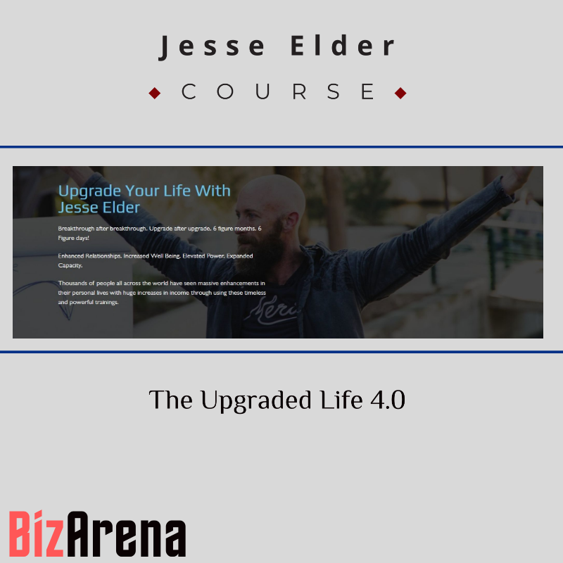 Jesse Elder – The Upgraded Life 4.0