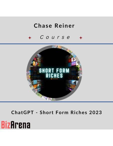 an image of Chase Reiner – ChatGPT - Short Form Riches Boot Camp 2023 