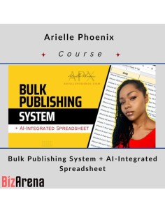 Arielle Phoenix – Bulk Publishing System + AI-Integrated...