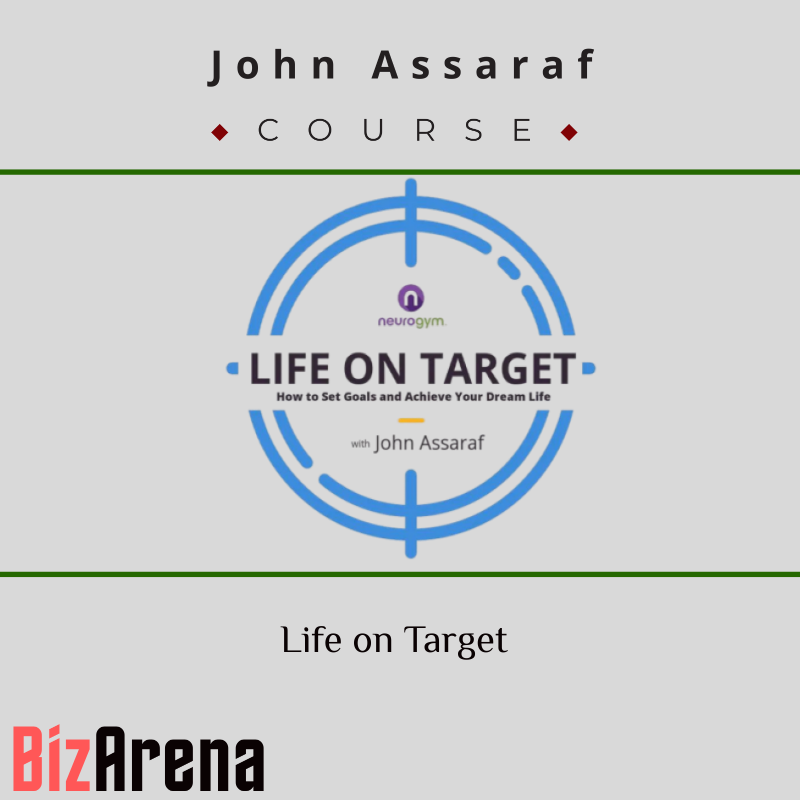 John Assaraf – Life on Target