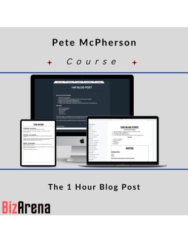 Pete McPherson - The 1 Hour Blog Post 2023