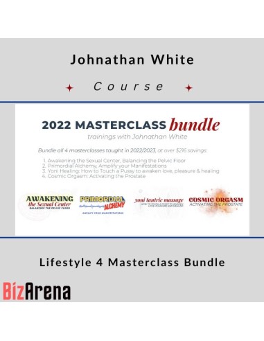 Johnathan White - Sexual King Fu - Lifestyle 4 Masterclass Bundle