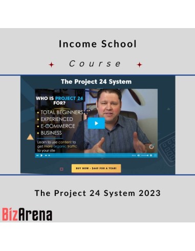 Income School - The Project 24 System 2023