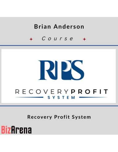 Brian Anderson – Recovery Profit System - RPS