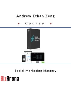 Andrew Ethan Zeng - Social Marketing Mastery