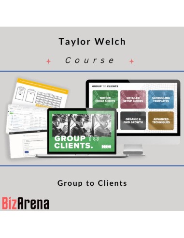 Taylor Welch - Group to Clients