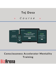 Tej Dosa - Consciousness Accelerator Mentality Training 2.0