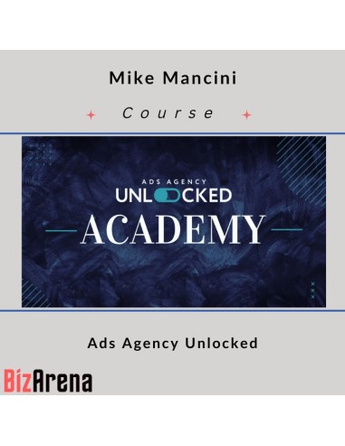 Mike Mancini - Ads Agency Unlocked [Complete]